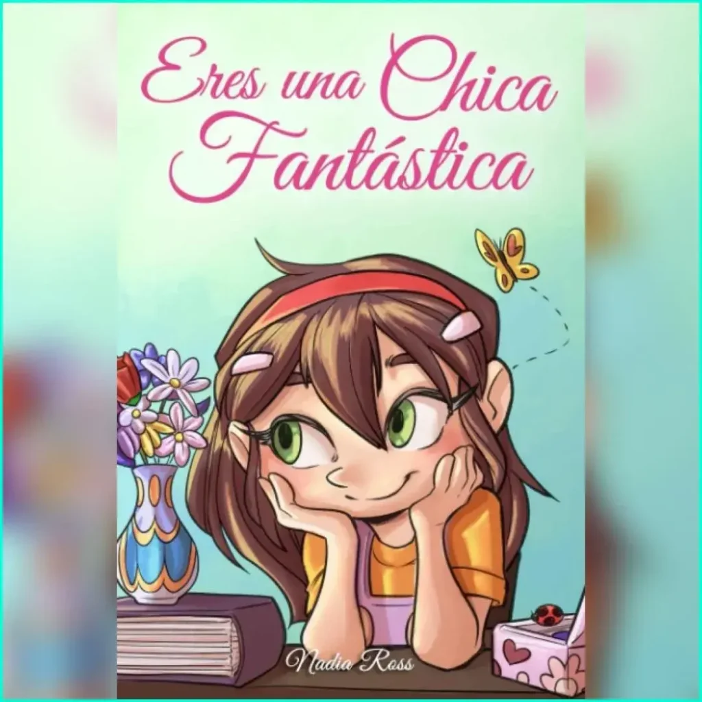 Libros Motivadores para Niños) (Spanish Edition) 