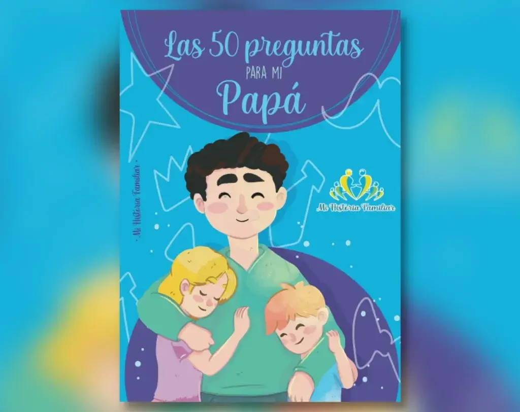 Las 50 Preguntas Para Mi Papá