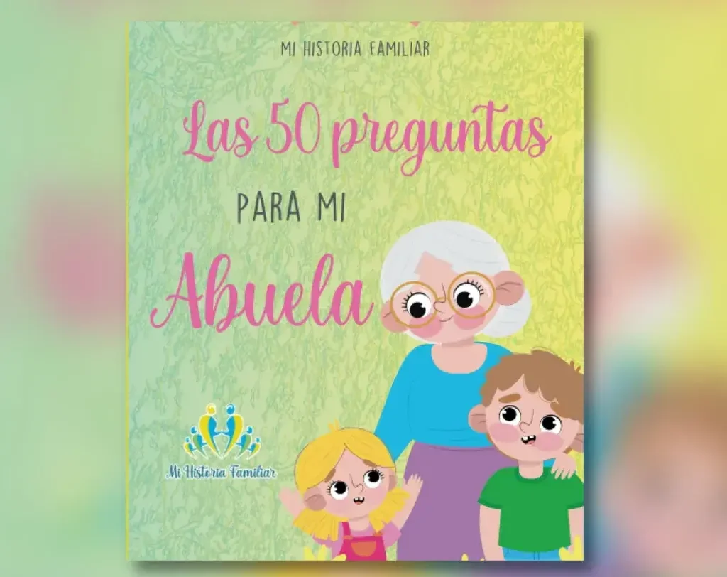 El cuaderno de Las 50 Preguntas Para Mi Abuela